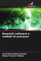 Syed Naimatullah Hussain, Ahmad Tasnim Siddiqui - Requisiti software e modelli di processo