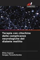 Elina Suprun, Sergey Tereshchenko - Terapia con citochine delle complicanze neurologiche del diabete mellito