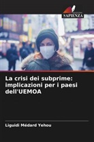 Liguidi Médard Yehou - La crisi dei subprime: implicazioni per i paesi dell'UEMOA