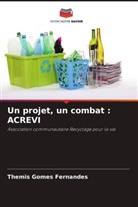 Themis Gomes Fernandes - Un projet, un combat : ACREVI
