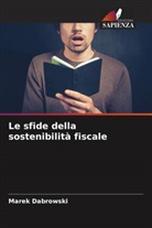Marek Dabrowski - Le sfide della sostenibilità fiscale