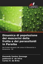 Joálisson G. Da Silva, Carlos H. de Brito, Kennedy Santos Gonzaga - Dinamica di popolazione dei moscerini della frutta e dei parassitoidi in Paraíba