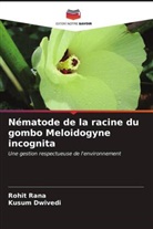 Kusum Dwivedi, Rohit Rana - Nématode de la racine du gombo Meloidogyne incognita