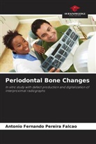 Antonio Fernando Pereira Falcão - Periodontal Bone Changes