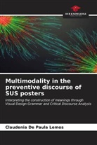 Claudênia de Paula Lemos - Multimodality in the preventive discourse of SUS posters