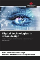 Irina Vladimirovna Lunga, Meruert Yerkenovna Zhanguzhinova - Digital technologies in stage design