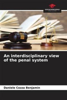 Daniele Cozza Benjamin - An interdisciplinary view of the penal system