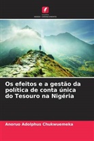Anoruo Adolphus Chukwuemeka - Os efeitos e a gestão da política de conta única do Tesouro na Nigéria