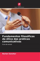 Nurlan Sanzhar - Fundamentos filosóficos da ética das práticas comunicativas