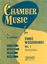H. Voxman - Chamber Music for Three Woodwinds, Volume 1