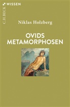 Niklas Holzberg - Ovids Metamorphosen