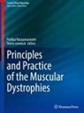 Teerin Liewluck, Pushpa Narayanaswami - Principles and Practice of the Muscular Dystrophies