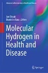 Branislav Kura, Jan Slezak - Molecular Hydrogen in Health and Disease