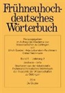 Robert R. Anderson, Ulrich Goebel, Anja Lobenstein-Reichmann, Oskar Reichmann - Frühneuhochdeutsches Wörterbuch - Band 5/Lieferung 2: deubede - torte