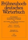 Oskar Reichmann, Robert R. Anderson, Ulrich Goebel, Anja Lobenstein-Reichmann, Oskar Reichmann - Frühneuhochdeutsches Wörterbuch - Band 9/Lieferung 6: mindernis - münzschauer