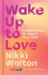 Nikki Walton, Nikki Walton - Wake Up to Love