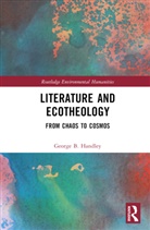 George B. Handley, Handley George B. - Literature and Ecotheology