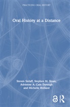 Adrienne A. Cain Darough, Michelle Holland, Holland Michelle, Steven Sielaff, Steven (Baylor University Sielaff, Stephen M. Sloan... - Oral History At a Distance