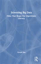 Gerald Sim, Gerald (Florida Atlantic University Sim, Sim Gerald - Screening Big Data