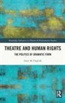 Gary M. English - Theatre and Human Rights