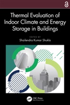 Shailendra Kumar (Iit Bhu Shukla, Shailendra Kumar Shukla - Thermal Evaluation of Indoor Climate and Energy Storage in Buildings
