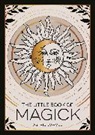 Astrid Carvel, Summersdale Publishers - The Little Book of Magick