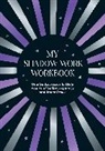 Summersale Publishers - My Shadow Work Workbook