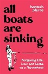 Hannah Pierce - All Boats Are Sinking