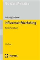 Christian Schwarz, Michael Terhaag - Influencer-Marketing
