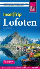 Martin Schmidt - Reise Know-How InselTrip Lofoten