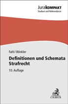 Christian Fahl, Klaus Winkler - Definitionen und Schemata Strafrecht