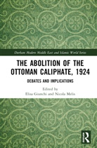 Elisa Melis Giunchi, Elisa Giunchi, Giunchi Elisa, Nicola Melis - Abolition of the Ottoman Caliphate, 1924