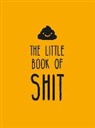 Summersdale Publishers - The Little Book of Shit