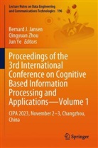 Bernard J Jansen, Bernard J. Jansen, Jun Ye, Qingyuan Zhou - Proceedings of the 3rd International Conference on Cognitive Based Information Processing and Applications-Volume 1