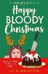 Jo Middleton - Happy Bloody Christmas