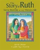 Joan Chittister, John August Swanson - The Story of Ruth
