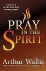 Arthur Wallis - Pray in the Spirit
