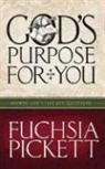 Fuchsia Pickett - God's Purpose for You