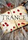 Schmolke Laura, Veronika Serwotka, Veronika Schmolke Serwotka - Trance