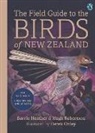 Barrie Heather, Hugh Robertson - The Field Guide to the Birds of New Zealand