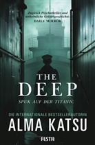 Alma Katsu - The Deep - Spuk auf der Titanic