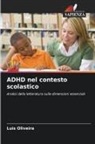 Luís Oliveira - ADHD nel contesto scolastico