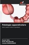Kafia Belhocine, Lounas Benghanem, Kamel Hail - Patologia appendicolare