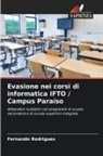 Fernando Rodrigues - Evasione nei corsi di informatica IFTO / Campus Paraíso