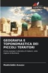 Mukhriddin Avezov - GEOGRAFIA E TOPONOMASTICA DEI PICCOLI TERRITORI