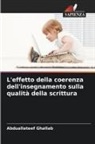 Abduallateef Ghallab - L'effetto della coerenza dell'insegnamento sulla qualità della scrittura