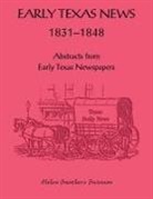 Helen Swenson - Early Texas News, 1831-1848. Abstracts from Early Texas Papers