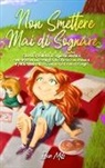 Ellen Mills, Special Art Stories - Non smettere mai di sognare