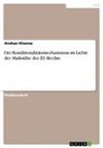 Anshan Khanna - Der Konditionalitätsmechanismus im Lichte der Maßstäbe des EU-Rechts