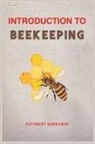 Cuthbert Garraway - INTRODUCTION TO BEEKEEPING